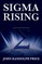 Sigma Rising