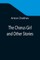 The Chorus Girl and Other Stories