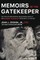 Memoirs of the Gatekeeper