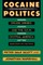 Cocaine Politics