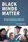 Black Minds Matter