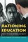 Rationing Education