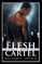 The Flesh Cartel, Season 1