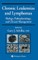 Chronic Leukemias and Lymphomas