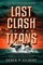 Last Clash of the Titans