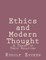 Ethics and Modern Thought