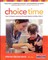 Choice Time