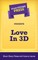 Short Story Press Presents A Love in 3-D