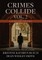 Crimes Collide, Vol. 2