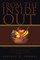 From the Inside Out