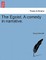 The Egoist. A comedy in narrative.