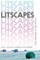 Litscapes