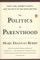 The Politics of Parenthood