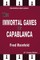 The Immortal Games of Capablanca