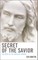 Secret of the Savior
