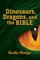 Dinosaurs, Dragons, and the Bible