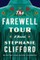 The Farewell Tour