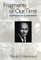 Fragments of Our Time
