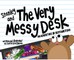Stanley and the Very Messy Desk