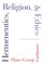 Hermeneutics, Religion, and Ethics