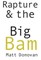 Rapture & the Big Bam: Poems