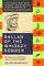 Ballad of the Whiskey Robber