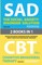 The Social Anxiety Disorder Solution and Cognitive Behavioral Therapy