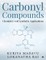 Carbonyl Compounds - Chemistry and Synthetic Applications