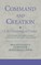 Command and Creation: A Shi'i Cosmological Treatise