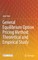 General Equilibrium Option Pricing Method: Theoretical and Empirical Study