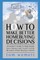 How to Make Better Homebuying Decisions