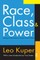 Race, Class, and Power