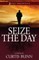 Seize the Day