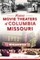 Historic Movie Theaters of Columbia, Missouri