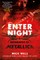 Enter Night