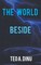 The World Beside