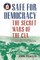 Safe for Democracy