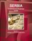 Serbia Investment and Business Guide Volume 1 Strategic and Practical Information