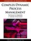 Handbook of Research on Complex Dynamic Process Management