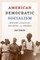 American Democratic Socialism
