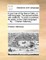A Grammar of the Iberno-Celtic, or Irish Language. the Second Edition, with Additions. to Which Is Prefixed, an Essay on the Celtic Language; ... by ... Charles Vallancey, ...