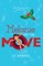 Melanie on the Move