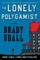 The Lonely Polygamist: A Novel