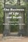 The Business of Life and Death Volume 2