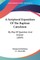 A Scriptural Exposition Of The Baptism Catechism