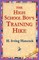 The High School Boy's Training Hike