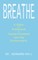 Breathe