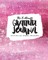 The 5 Minute Gratitude Journal
