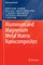 Aluminum and Magnesium Metal Matrix Nanocomposites