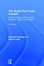 The World That Trade Created The World That Trade Created